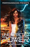 Unexpected Power 0996570187 Book Cover