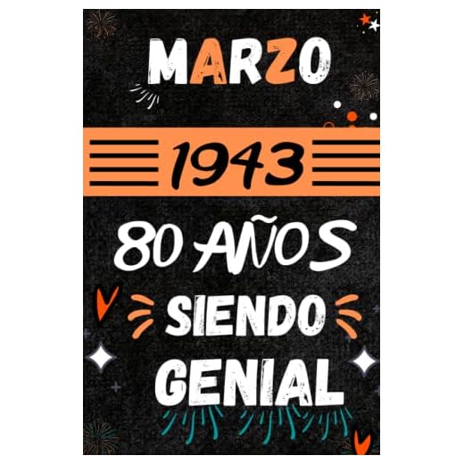 CUADERNO, MARZO 1943, 80 Años Siendo Genial: Regalo de 80 cumpleaños para mujeres y hombres, ideas de 80 cumpleaños... un cumpleaños... divertido, ... regalo de 80 cumpleaños para él/ella.