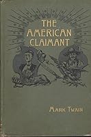 The American claimant. By Mark Twain. B00JKPIKGW Book Cover