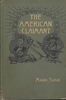 The American claimant. By Mark Twain.