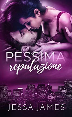 Jessa James - Cattiva condotta Vol. 2 Pessima reputazione (2020)