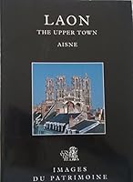 Laon. the Upper Town (Aisne) 2906340472 Book Cover