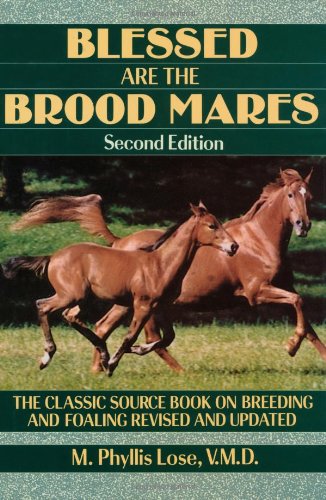 Blessed Are The Brood Mares (Howell reference books)