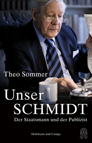 Unser Schmidt: Der Staatsmann...