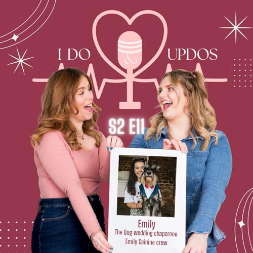 『S2 E11- Laura and Katie chat to Emily from The Dog Wedding Chaperone』のカバーアート