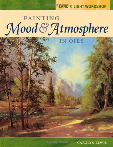 Land and Light Workshop - Painting Mood and Atmosphere in Oils
