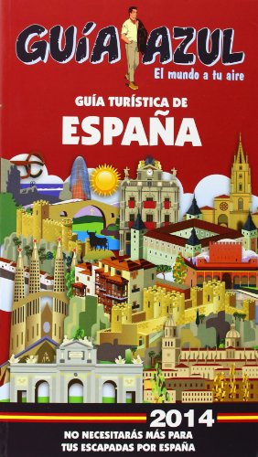 España Turística 2014 (GUIA AZUL)