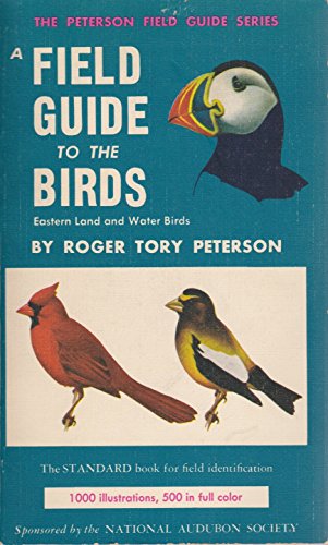 Field Guide to the Birds; Eastern land and wate... 0395080827 Book Cover