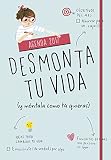 Agenda 2017. Desmonta tu vida (y móntala como tú quieras): Una agenda para reconstruir tu vida como te dé la gana (No ficción ilustrados)