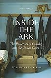 Inside the Ark: The Hutterites in Canada and the United States