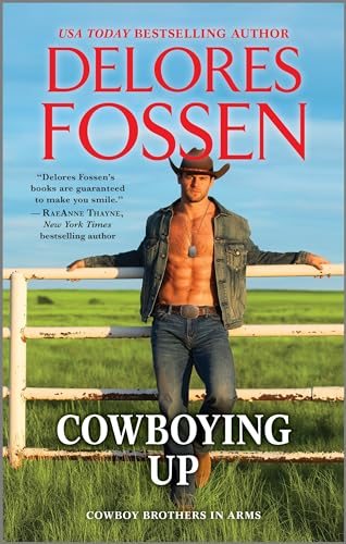Cowboying Up (Cowboy Brothers in Arms Book 3)
