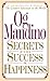 Secrets for Success and Happiness
