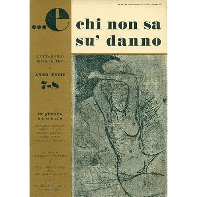 E chi non sa su' danno. Luglio - Agosto 1949, Anno XVIII, N. 7/8