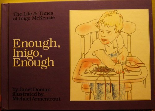 Enough Inigo Enough: The Life & Times of Inigo ... 0944349579 Book Cover