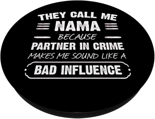Miniatura 2 de They Call Me Nama Because Partner In Crime Funny PopSockets Swappable PopGrip