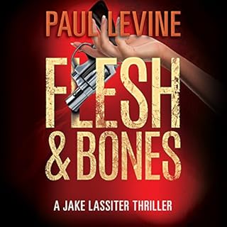 Flesh & Bones Audiolibro Por Paul Levine arte de portada