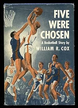 Five Were Chosen, a Basket Ball Story