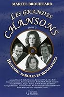 GRANDES CHANSONS (LES) TOME 2 HISTOIRE, PAROLES ET BIOGRAPHIES 292298348X Book Cover