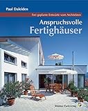  Anspruchsvolle Fertighäuser: Frei geplante Entwürfe vom Architekten