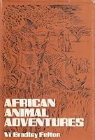 African Animal Adventures 0533016037 Book Cover