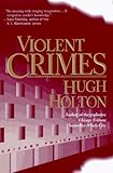 Violent Crimes (A Larry Cole Mystery)