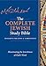 The Complete Jewish Study Bible (Hardcover): Illuminating the Jewishness of God's Word
