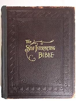 The Self Interpreting Bible : Vol. II, Judges- Song Of Solomon