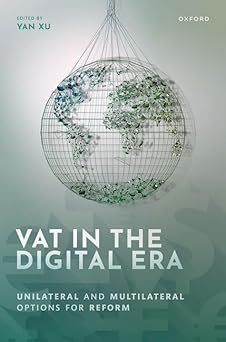 VAT in the Digital Era: Unilateral and Multilateral Options for Reform-Wow! eBook