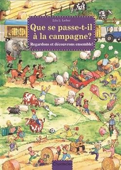 Paperback Que se passe-t-il à la campagne ? : regardons et découvrons ensemble Book