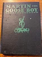 Martin the Goose Boy B000KI9DUU Book Cover