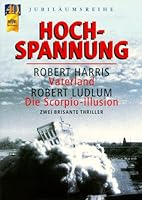 Fatherland / The Scorpio Illusion 3453140532 Book Cover