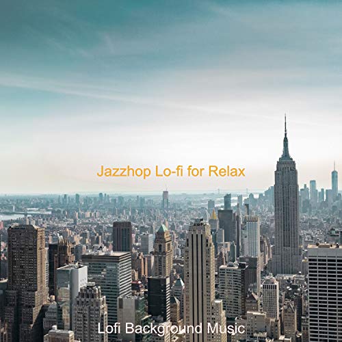 Play Jazzhop Lo-fi for Relax by Lofi Background Music on Amazon Music