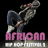 hip hop festival usa  African Hip Hop Festival Vol. 2