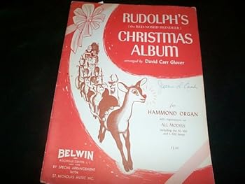 Paperback Rudolph's(the Red-Nosed Reindeer)Christmas Album for Hammond Organ with registrations for All Models including the M-100 and L-100 Series Book