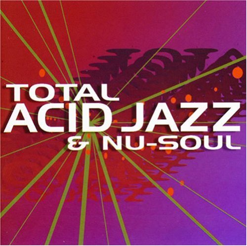 Total Acid Jazz & Nu Soul