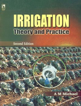 Irrigation Theory and Practice, 2nd Edition Paperback – 1 January 2008