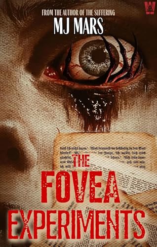 The Fovea Experiments: A Horror Novel (English Edition)
