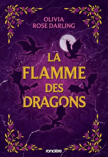 La Flamme des dragons - Livre 01 La Reine du feu (broché) (01)