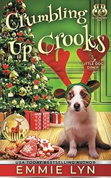 Paperback Crumbling Up Crooks (Little Dog Diner) Book