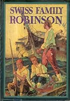 Swiss Family Robinson B000R7WSQU Book Cover