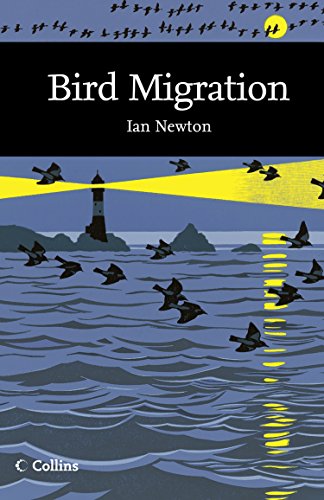 Bird Migration (Collins New Naturalist Library Book 113)