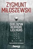  Quelqu\'un derrière les murs