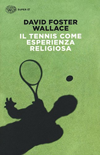 Il tennis come esperienza religios