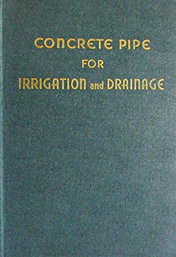 Concrete Pipe for Irrigation and Drainage B001P92IJQ Book Cover