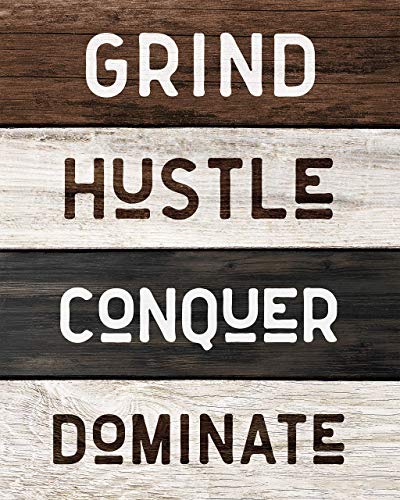 Farmhouse Grind Hustle Conquer Dominate Poster Prints, Set of 1 (8x10) Unframed Photo