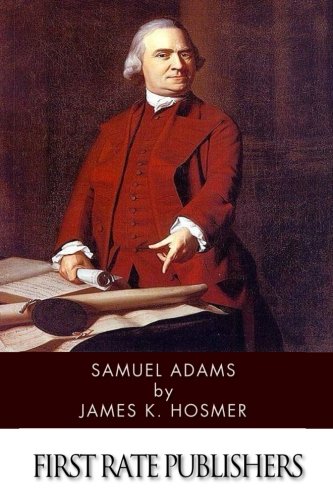 Samuel Adams 1499320345 Book Cover