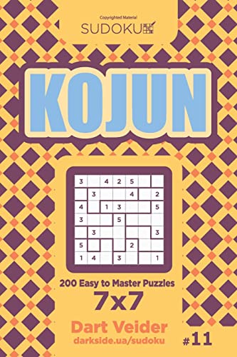Sudoku Kojun - 200 Easy to Master Puzzles 7x7 (Volume 11)