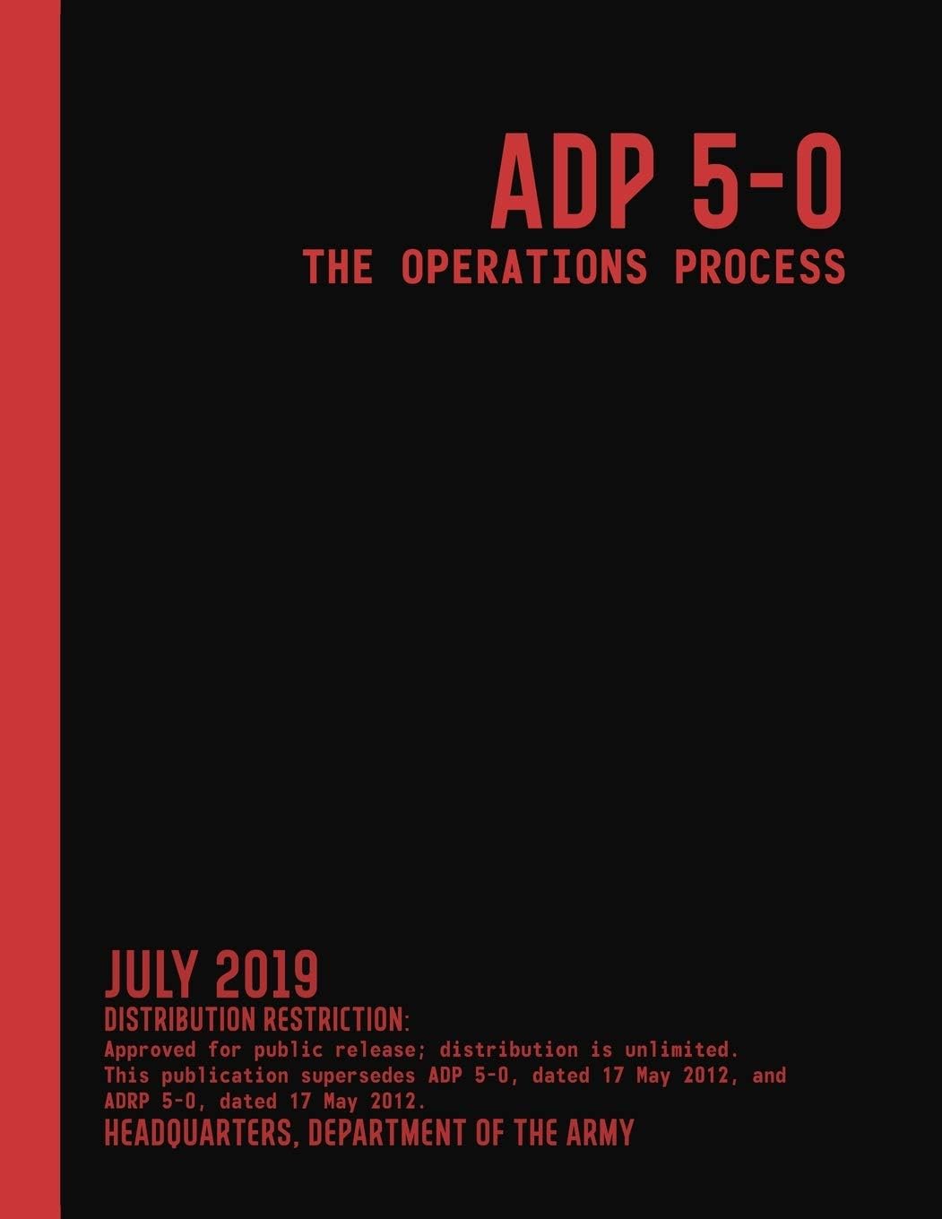 ADP 5-0 The Operations Process (July 2019): 15 (Graphyco Manuals)