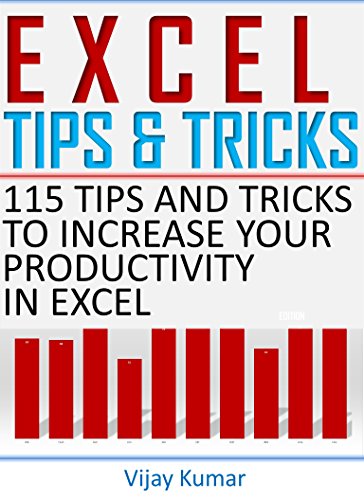  Excel Tips and Tricks: 115 Tips and Tricks to increase your productivity in Excel (English Edition) Livre eBook France