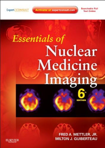 Essentials of Nuclear Medicine Imaging: Expert Consult - Online and Print Hardcover โ 21 Jan. 2012